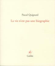 La vie n'est pas une biographie